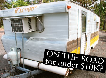 How to get caravanning for $10K